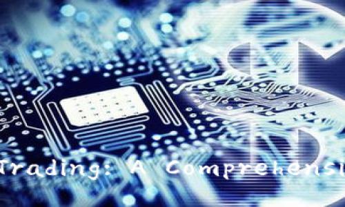 CF Cryptocurrency Trading: A Comprehensive Guide to Success
